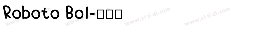 Roboto Bol字体转换